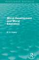 Book cover of: Moral Development and Moral Education (Routledge Revivals). By: R. S. Peters