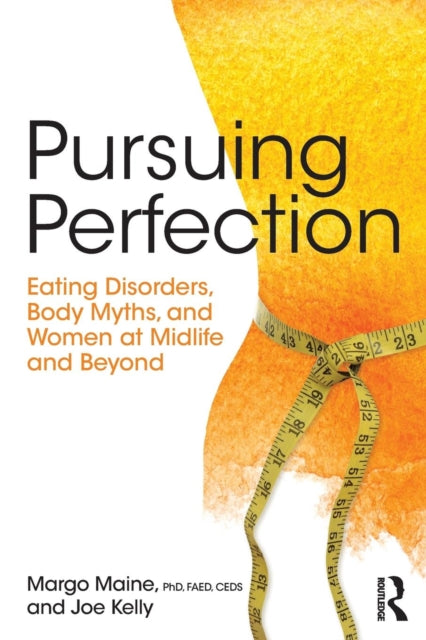 Book cover of: Pursuing Perfection. By: Margo Maine