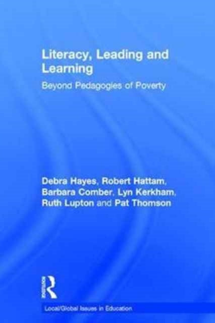 Book cover of: Literacy, Leading and Learning. By: Debra N. A. Hayes