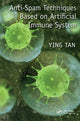 Book cover of: Anti-Spam Techniques Based on Artificial Immune System. By: Ying Tan