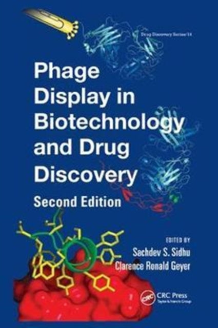 Book cover of: Phage Display In Biotechnology and Drug Discovery. By: Sachdev S. Sidhu