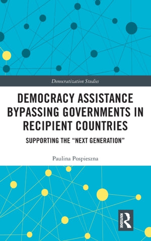 Democracy Assistance Bypassing Governments in Recipient Countries