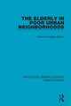 Book cover of: Elderly in Poor Urban Neighborhoods. By: Valerie Slaughter Brown