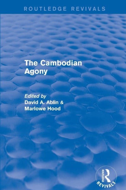 Book cover of: Revival: The Cambodian Agony (1990). By: David A. Ablin