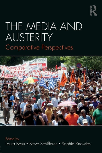 Book cover of: Media and Austerity. By: Steve Schifferes