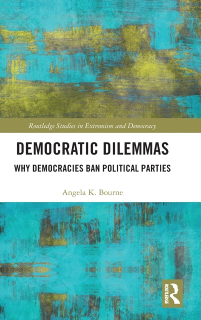 Book cover of: Democratic Dilemmas. By: Angela K. Bourne