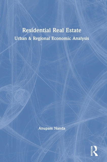 Book cover of: Residential Real Estate. By: Anupam Nanda