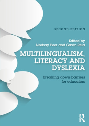 Multilingualism, Literacy and Dyslexia