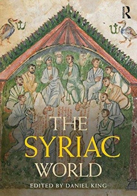 Book cover of: Syriac World. By: Daniel King