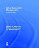 Book cover of: Crime Scene Unit Management. By: Edward Wallace