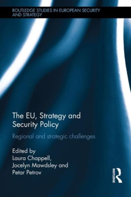 Book cover of: EU, Strategy and Security Policy. By: Laura Chappell