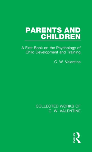 Book cover of: Parents and Children. By: C. W. Valentine