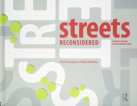 Book cover of: Streets Reconsidered. By: Daniel Iacofano