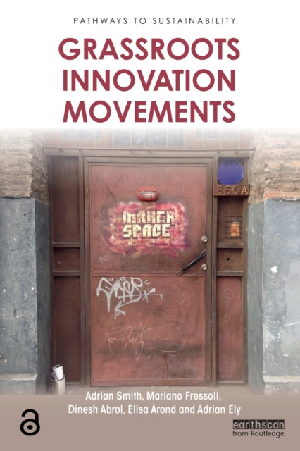 Book cover of: Grassroots Innovation Movements. By: Adrian Smith