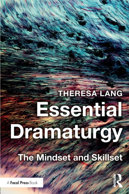 Book cover of: Essential Dramaturgy. By: Theresa Lang