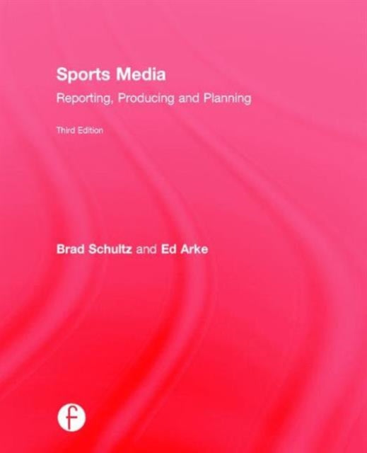 Book cover of: Sports Media. By: Bradley Schultz
