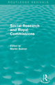 Book cover of: Social Research and Royal Commissions (Routledge Revivals). By: Martin Bulmer