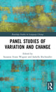Book cover of: Panel Studies of Variation and Change. By: Suzanne Evans Wagner