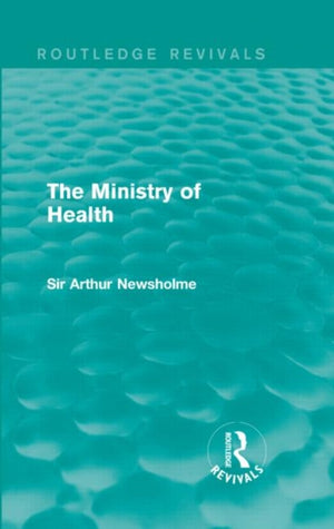 The Ministry of Health (Routledge Revivals)