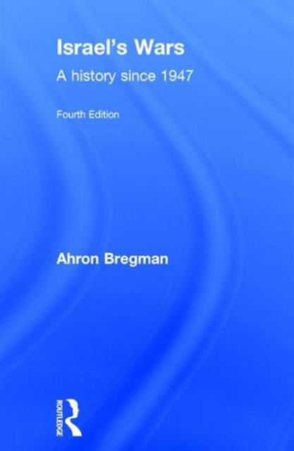 Book cover of: Israel's Wars. By: Ahron Bregman