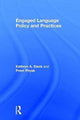 Book cover of: Engaged Language Policy and Practices. By: Kathryn A. Davis