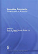 Book cover of: Innovative Community Responses to Disaster. By: Brent D. Hales