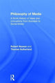 Book cover of: Philosophy of Media. By: Robert Hassan