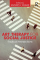 Book cover of: Art Therapy for Social Justice. By: Savneet K. Talwar