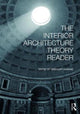 Book cover of: Interior Architecture Theory Reader. By: Gregory Marinic