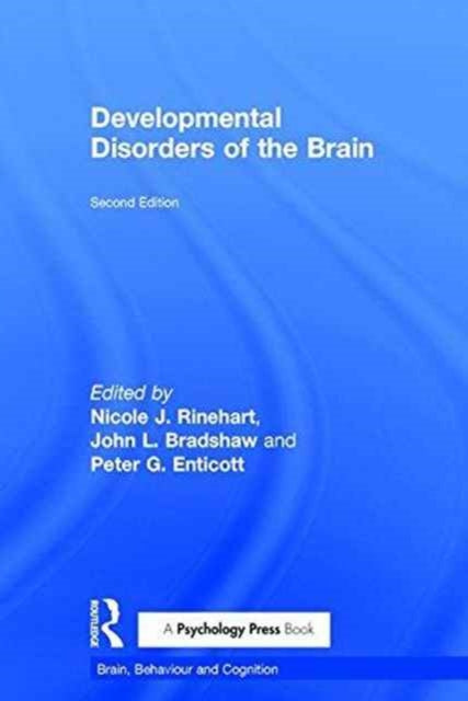 Book cover of: Developmental Disorders of the Brain. By: Nicole J. Rinehart