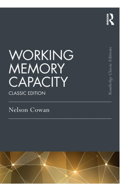 Book cover of: Working Memory Capacity. By: Nelson Cowan