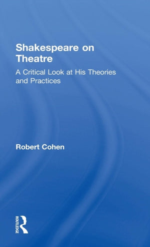 Shakespeare on Theatre