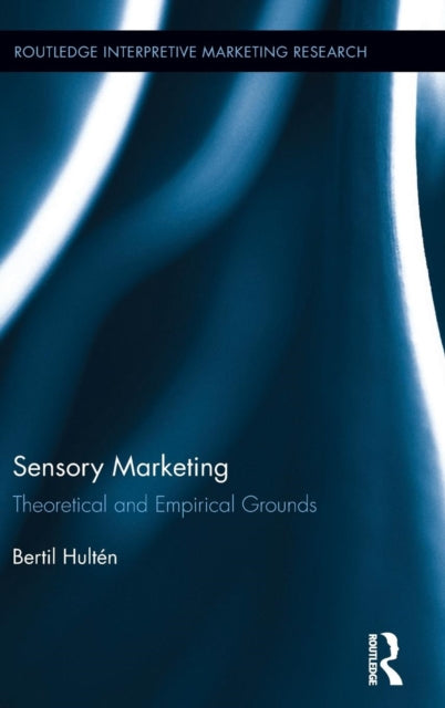 Book cover of: Sensory Marketing. By: Bertil Hultén