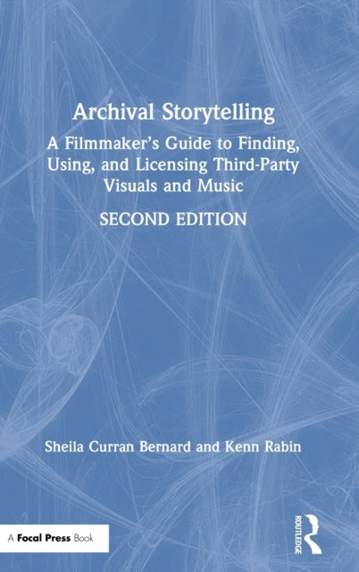 Book cover of: Archival Storytelling. By: Sheila Curran Bernard
