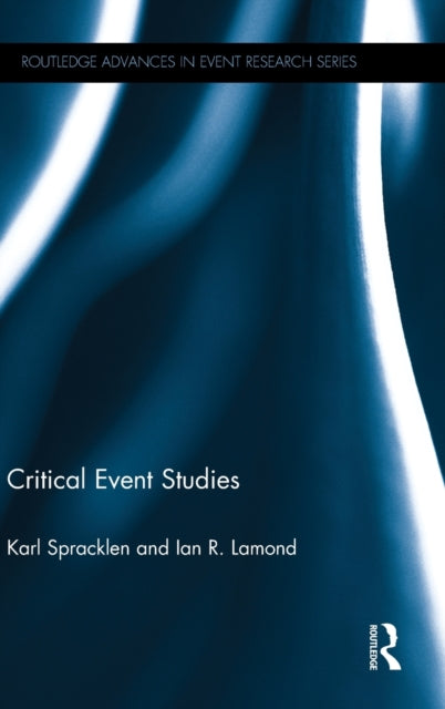 Book cover of: Critical Event Studies. By: Karl Spracklen