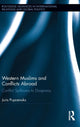 Book cover of: Western Muslims and Conflicts Abroad. By: Juris Pupcenoks