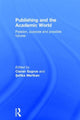 Book cover of: Publishing and the Academic World. By: Ciaran Sugrue