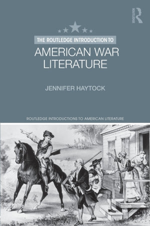 Routledge Introduction to American War Literature