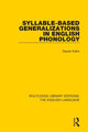 Book cover of: Syllable-Based Generalizations in English Phonology. By: Daniel Kahn