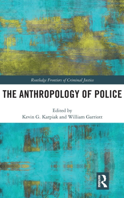 Book cover of: Anthropology of Police