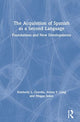 Book cover of: Acquisition of Spanish as a Second Language. By: Kimberly L. Geeslin