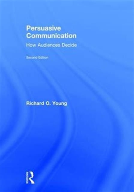 Book cover of: Persuasive Communication. By: Richard Young