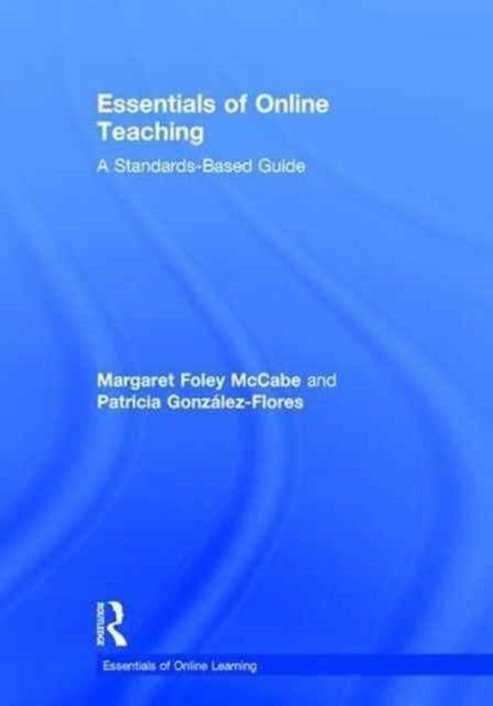 Book cover of: Essentials of Online Teaching. By: Margaret Foley McCabe