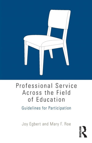 Professional Service Across the Field of Education