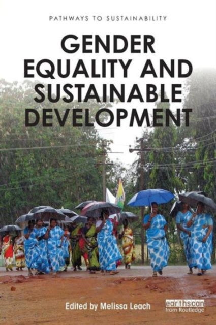 Book cover of: Gender Equality and Sustainable Development. By: Melissa Leach