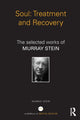 Book cover of: Soul: Treatment and Recovery. By: Murray Stein
