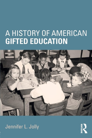 History of American Gifted Education
