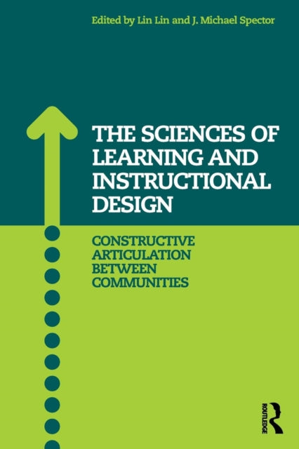 Book cover of: Sciences of Learning and Instructional Design. By: J. Michael Spector