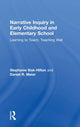 Book cover of: Narrative Inquiry in Early Childhood and Elementary School. By: Stephanie Sisk-Hilton