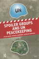Book cover of: Spoiler Groups and UN Peacekeeping. By: Peter Nadin